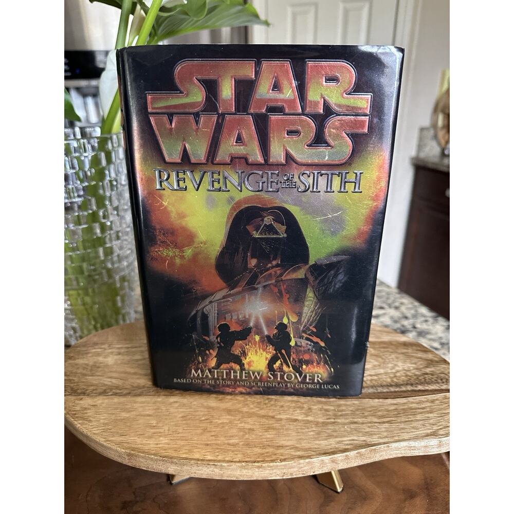 Star Wars Revenge of the Sith Episode III by Matthew Stover First Edition